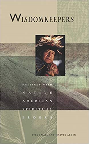 Wisdom Keepers: Meetings with Native American Spiritual Elders book cover