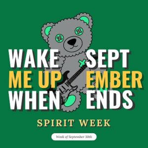 Wake Me Up When September Ends Spirit Week