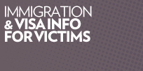 Immigration and Visa Info for Victims
